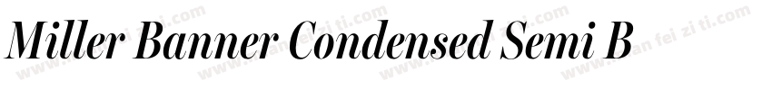 Miller Banner Condensed Semi Bold字体转换